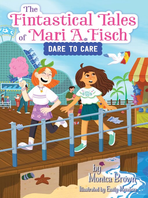 Title details for The Fintastical Tales of Mari A. Fisch #2 by Monica Brown - Available